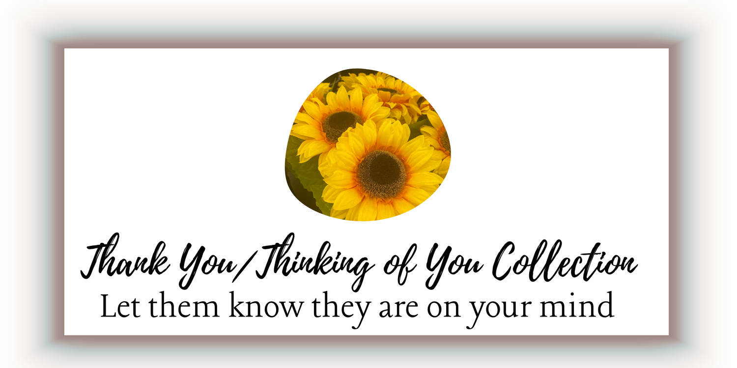 THANK YOU/THINKING OF YOU