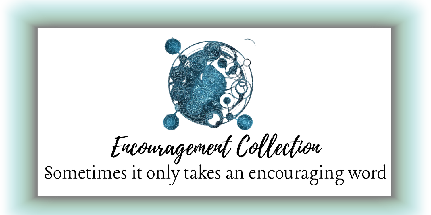 ENCOURAGEMENT