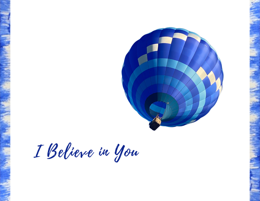 I BELIEVE IN YOU