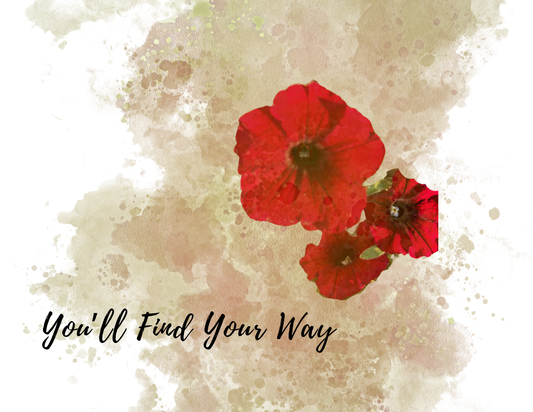 YOU'LL FIND YOUR WAY